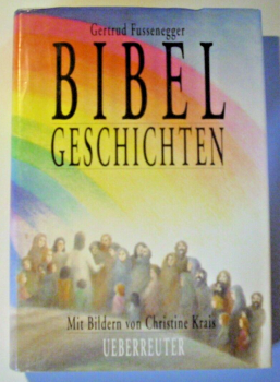 Bibelgeschichten von Gertrud Fussenegger